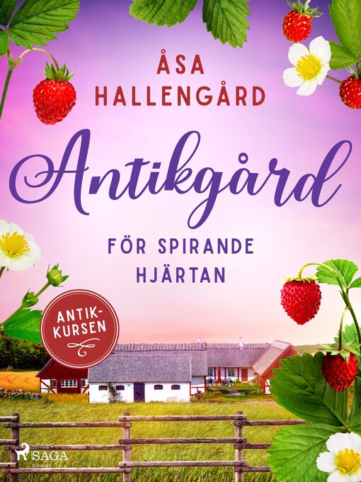 Title details for Antikgård för spirande hjärtan by Åsa Hallengård - Available